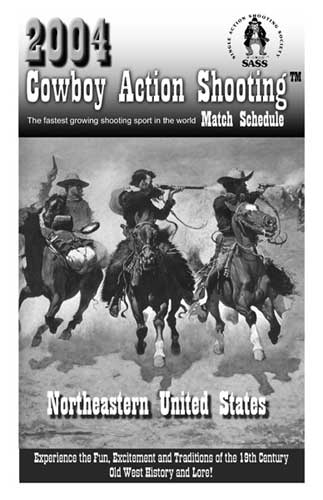 Artwork for the 2004 Cowboy Action Shooting Match Schedule for the Northeastern United States.